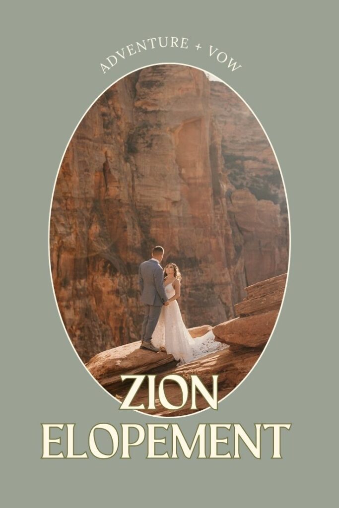 Zion Elopement Story Link